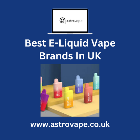 How to Identify Quality Vape E-Liquid Brands in the UK