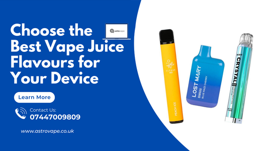 How to Choose the Best Vape Juice Flavours for Your Device