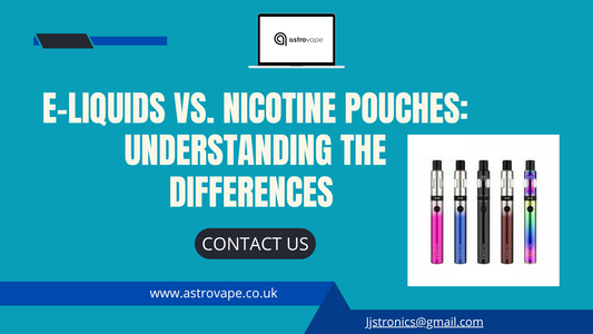 E Liquid Vs Nicotine Pouches
