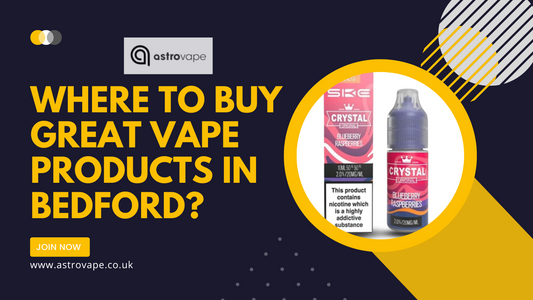 Where to Buy Great Vape Products In Bedford?