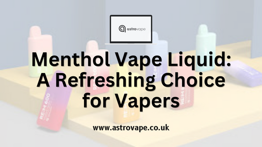 Menthol Vape Liquid: A Refreshing Choice for Vapers