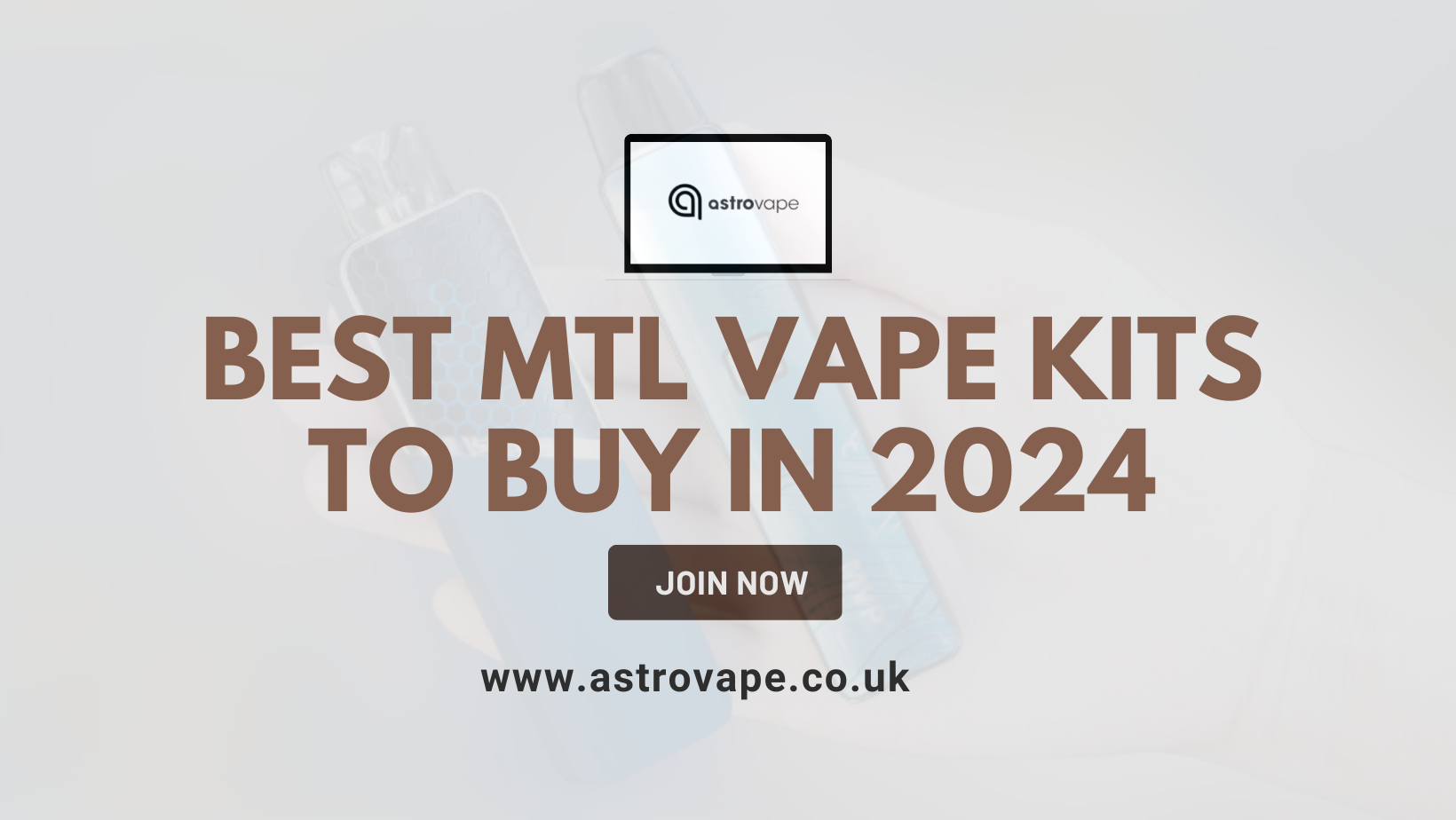 Best MTL Vape Kits To Buy in 2024 – AstroVape