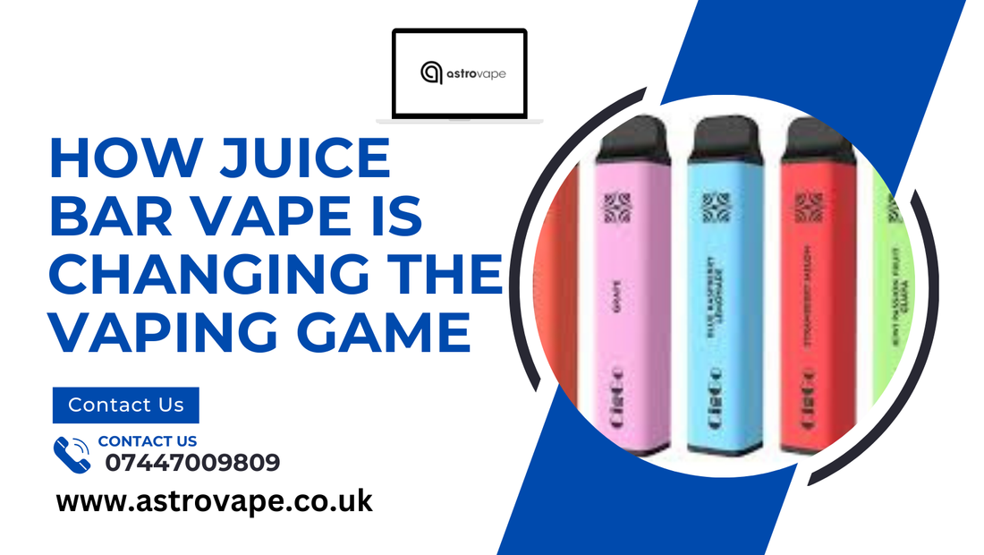 How Juice Bar Vape is Changing the Vaping Game