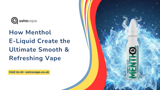 Menthol E-Liquids