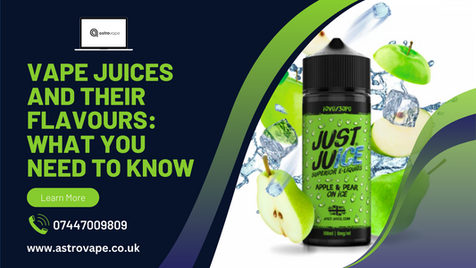 Vape Juices and Their Flavours: What You Need to Know